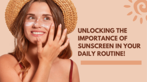 Sunscreen for daily routine